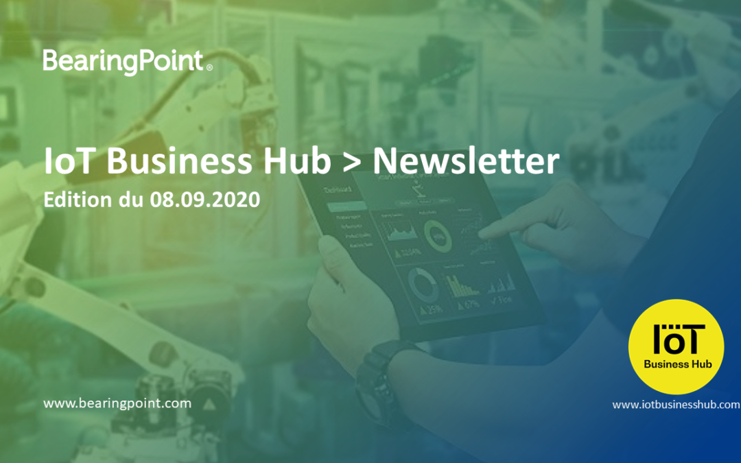 Newsletter IoT – 8 septembre 2020