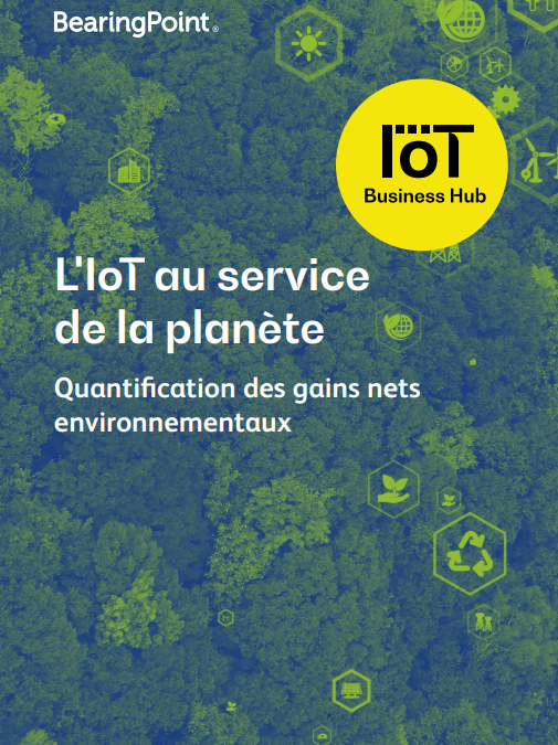 L’IoT au service de la planète | Quantification des gains nets environnementaux