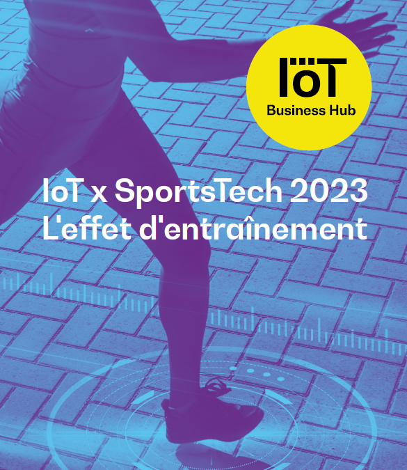 IoT x SportsTech 2023 : l’effet d’entraînement